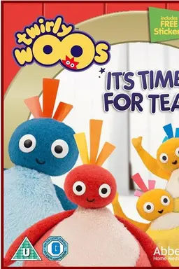 Twirlywoos - Time for Tea