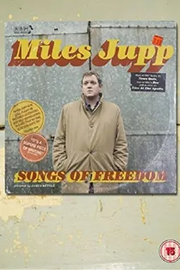 Miles Jupp: Songs of Freedom