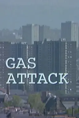 Gas Attack