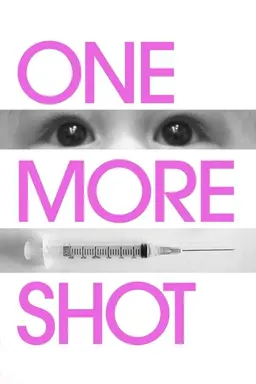 One More Shot
