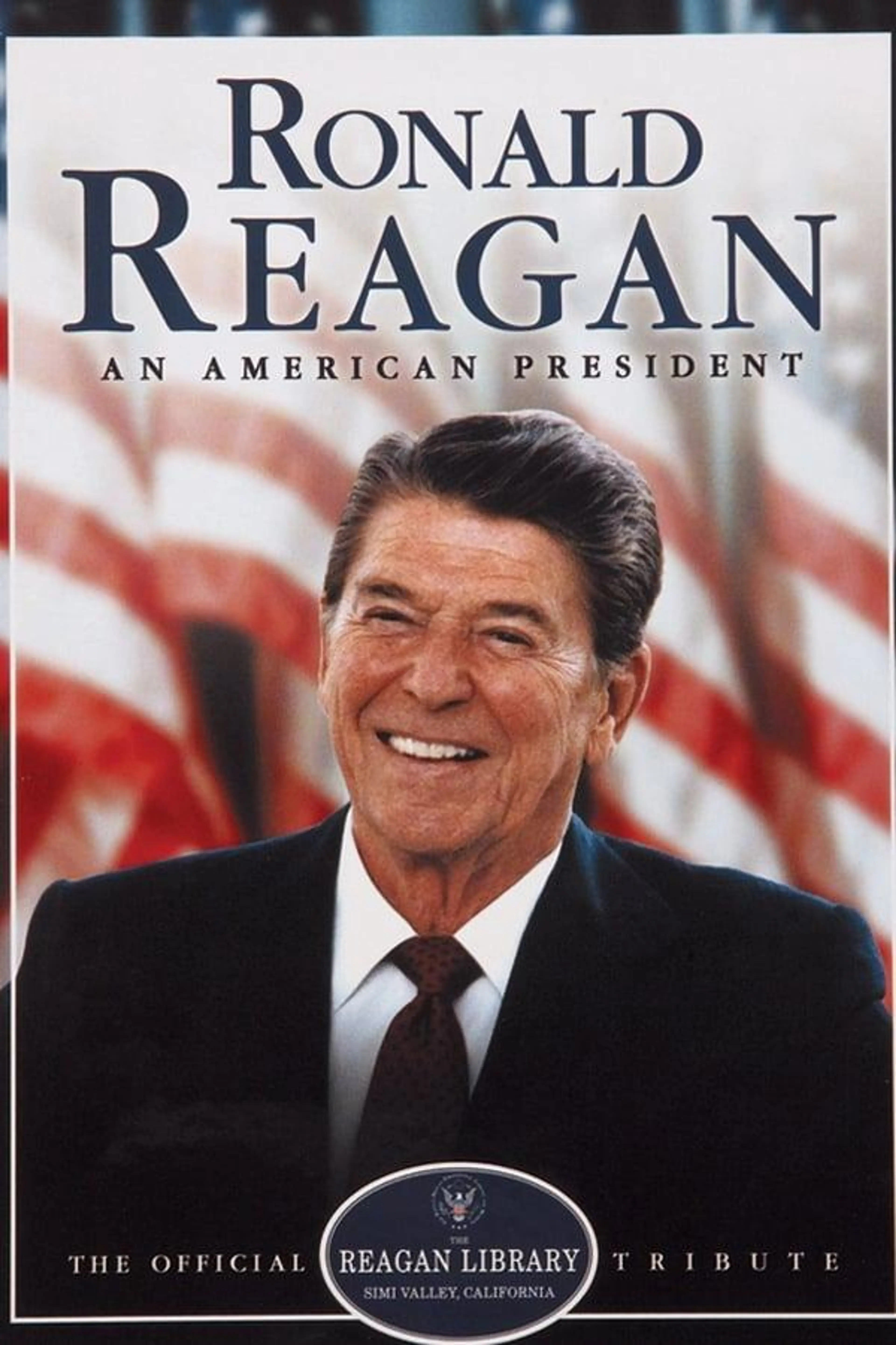 Ronald Reagan: An American President