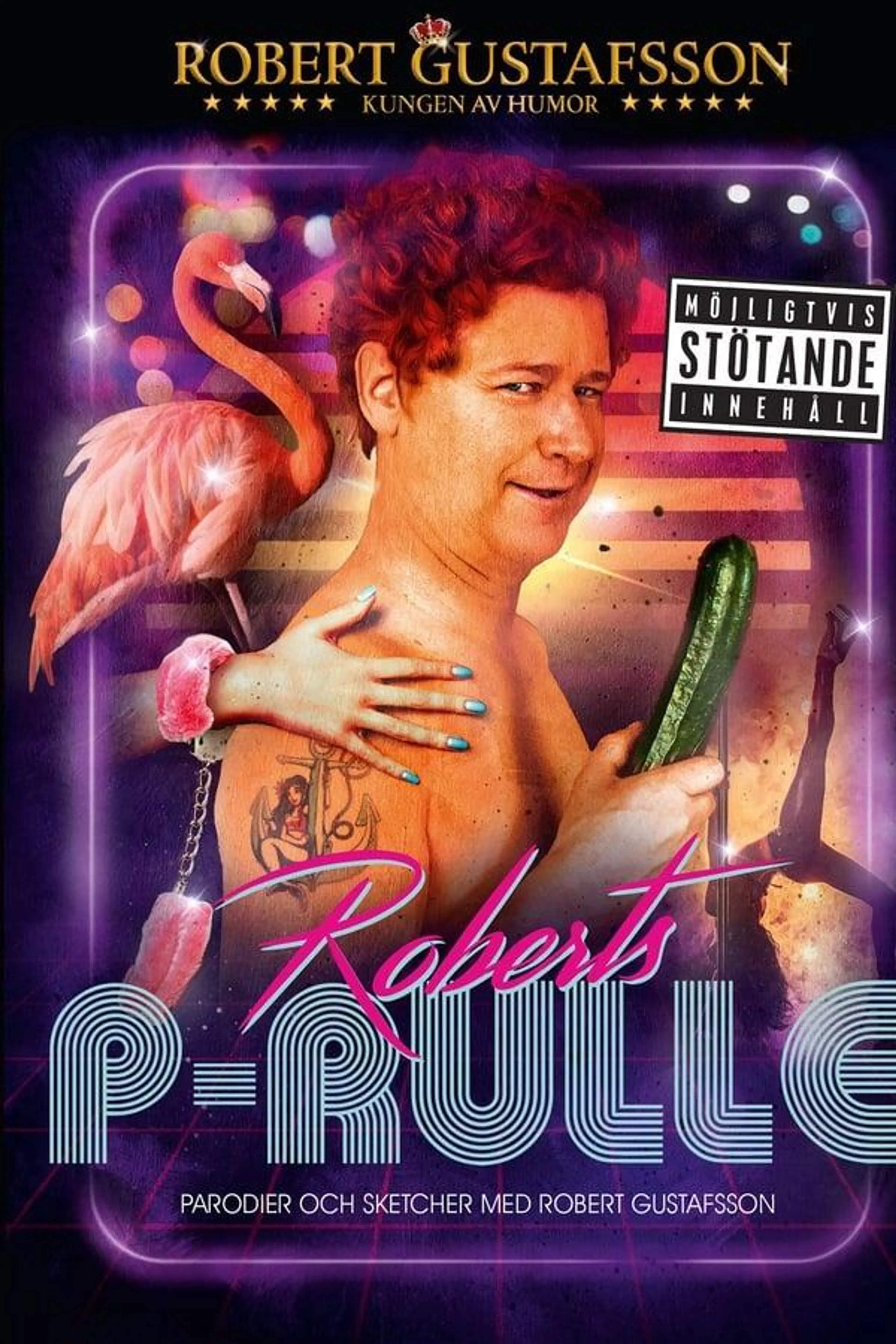 Robert Gustafsson - Roberts P-Rulle