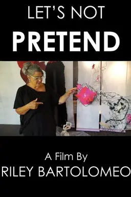 Let's Not Pretend
