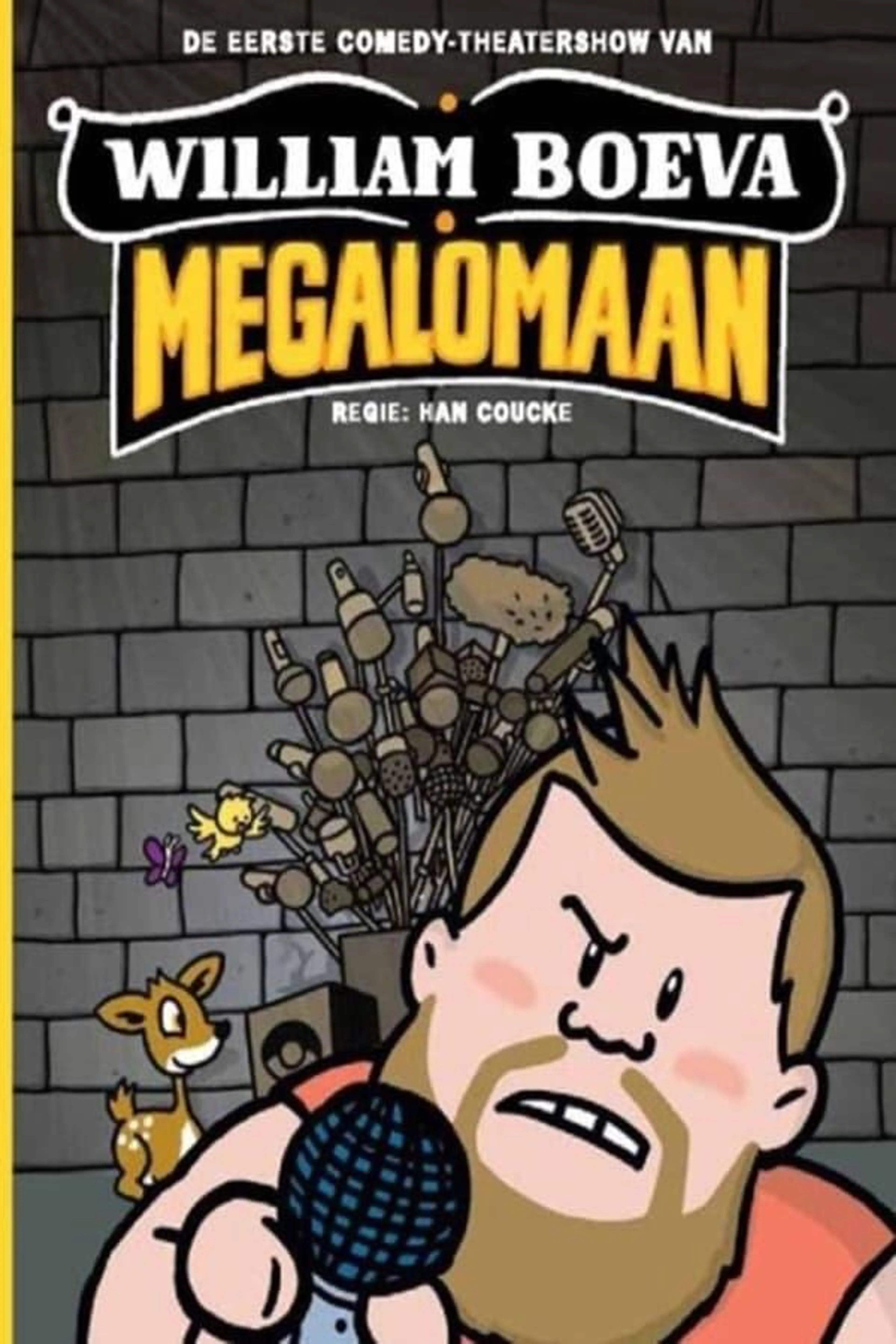 William Boeva: Megalomaan
