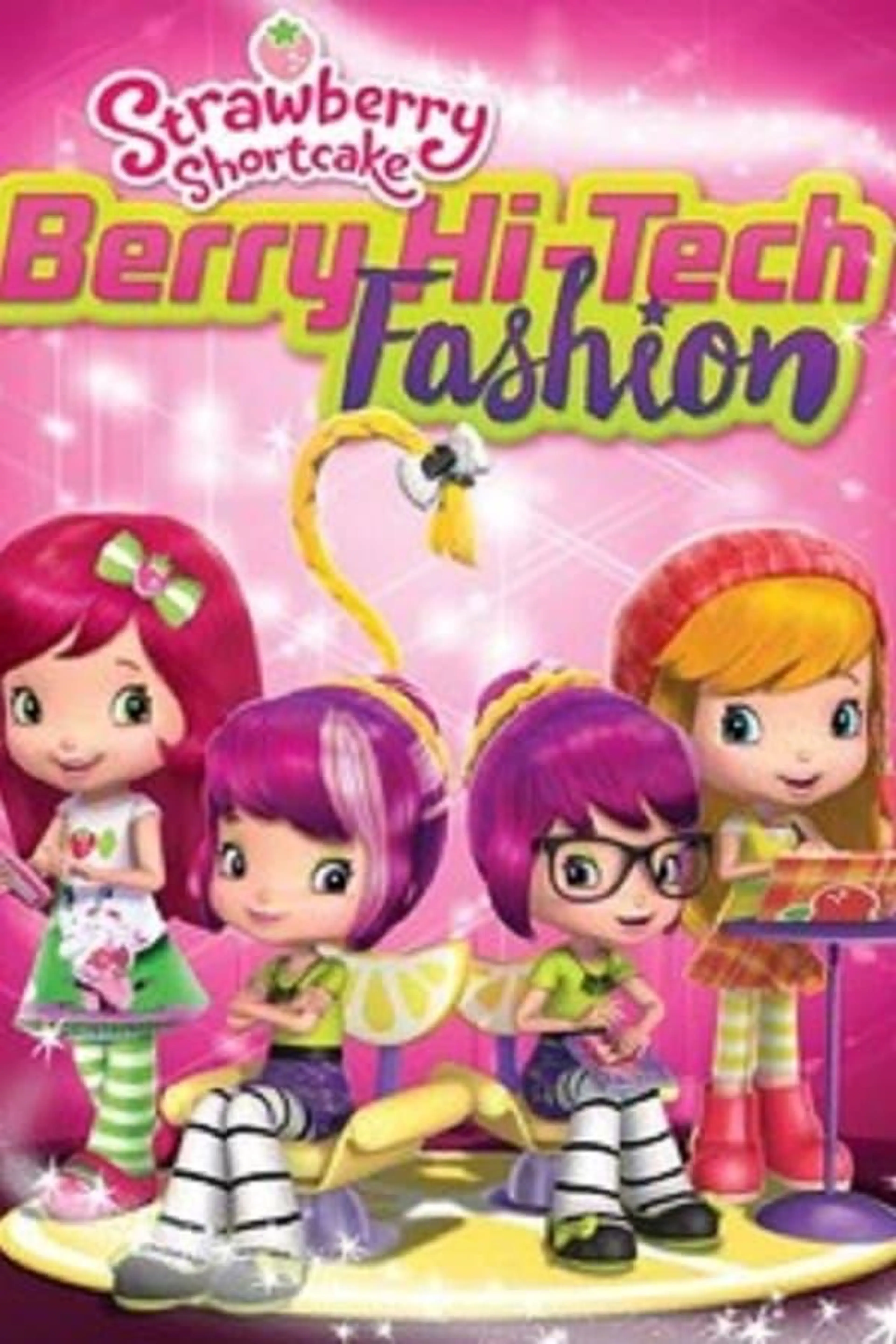 Strawberry Shortcake: Berry Hi-Tech Fashion