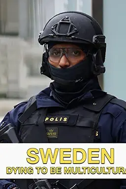 Sweden: Dying to Be Multicultural