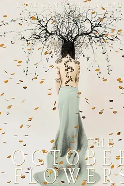 The October Flowers