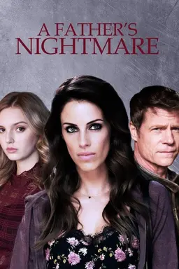 A Father's Nightmare