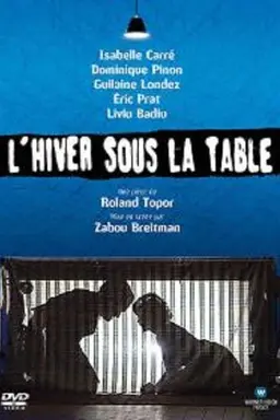 L'Hiver sous la table