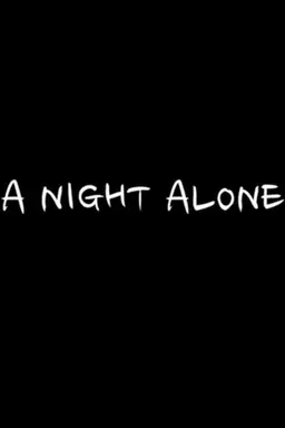 A Night Alone