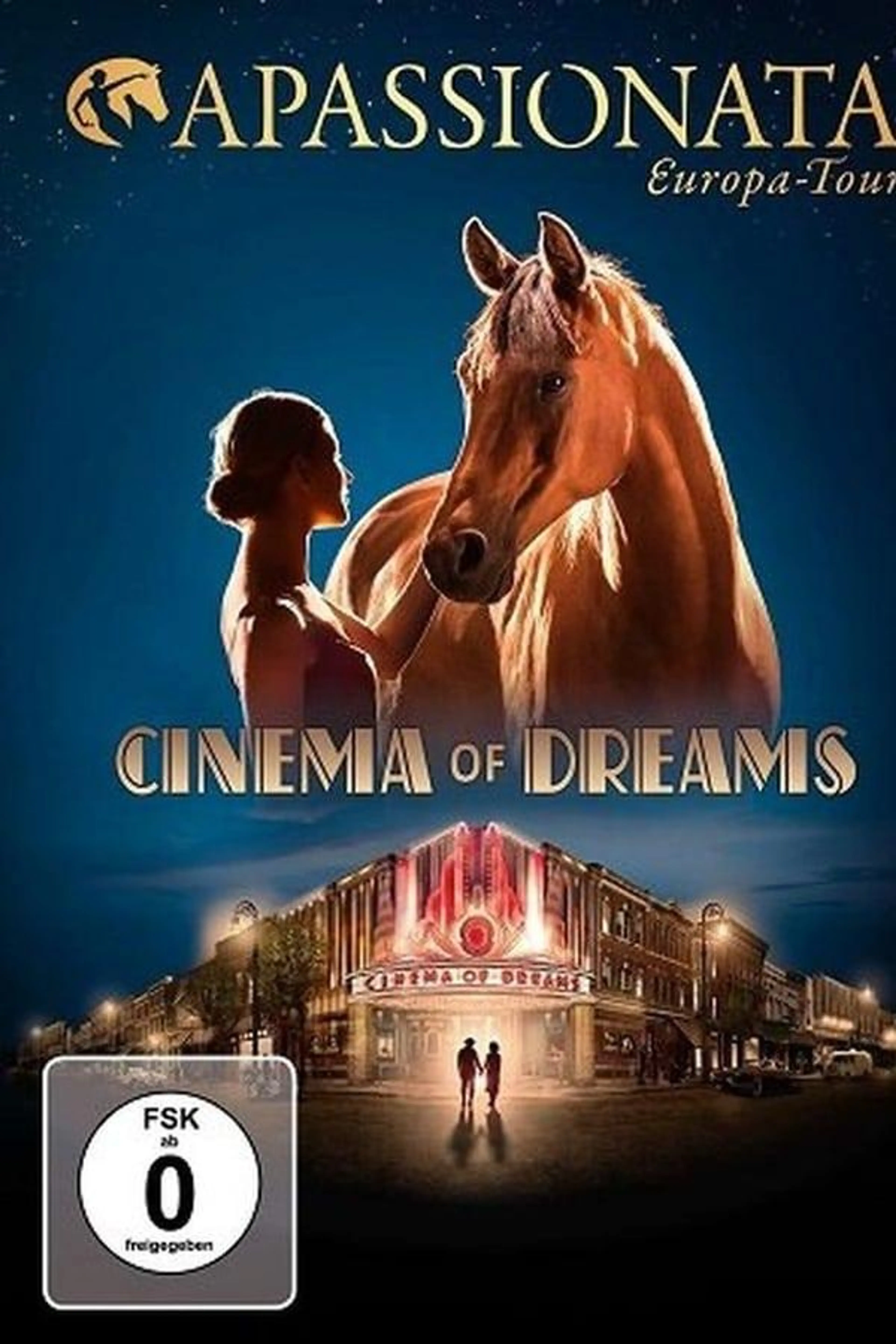 Apassionata - Cinema of Dreams