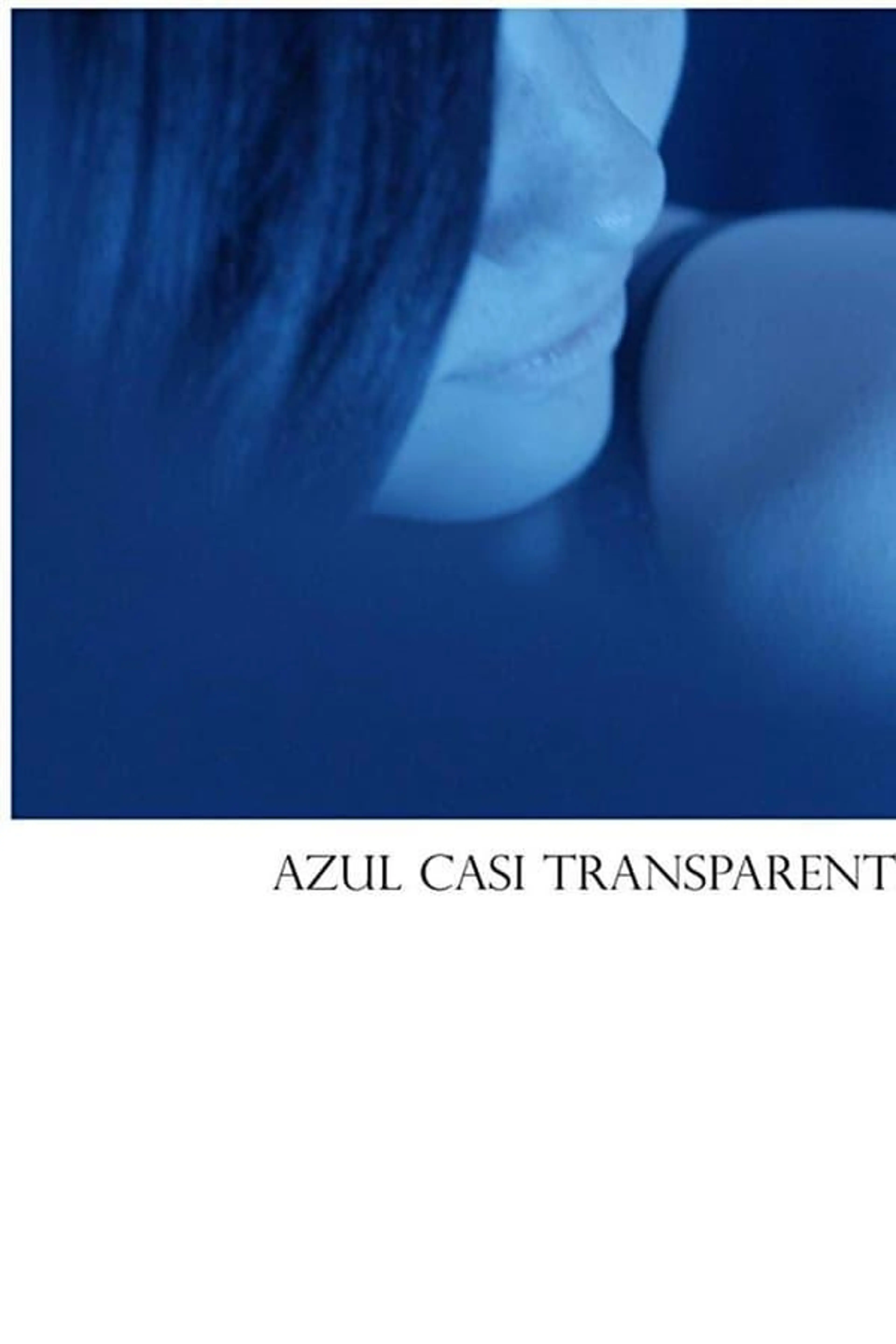 Almost Transparent Blue