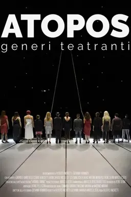 Atopos, theatrical genders