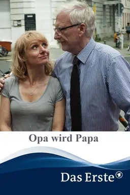 Opa wird Papa