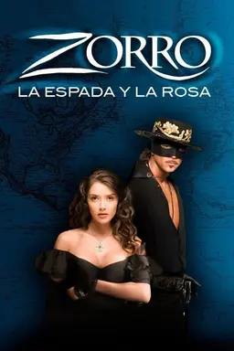 Zorro: La espada y la rosa Season 1
