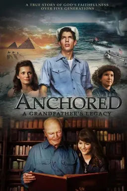 Anchored: A Grandfather's Legacy