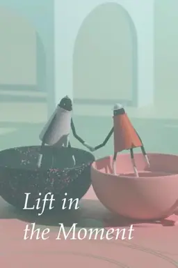 Lift in the Moment