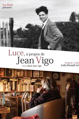 Luce, About Jean Vigo