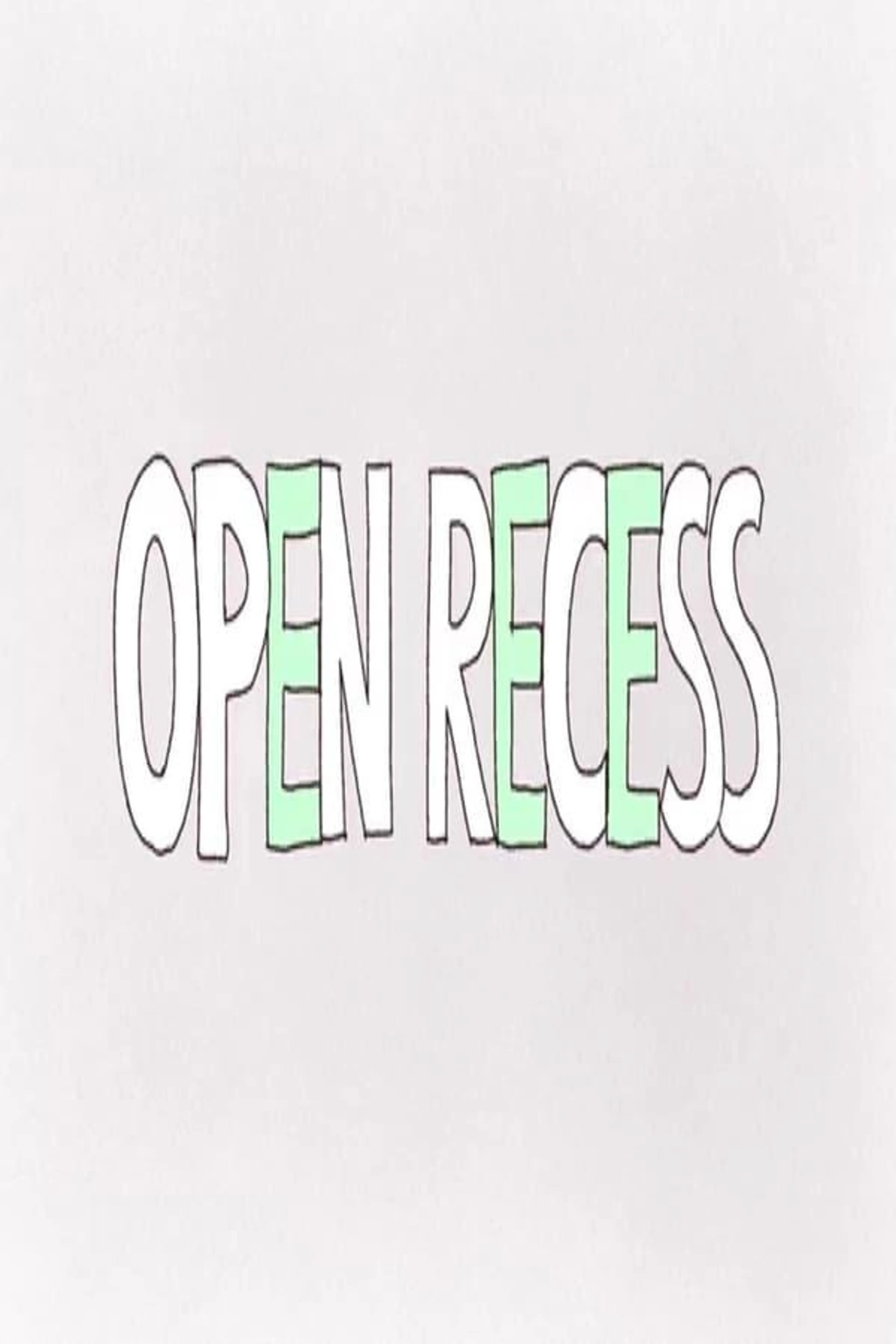 Open Recess