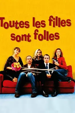 Toutes les filles sont folles