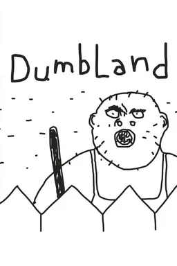 DumbLand Miniseries