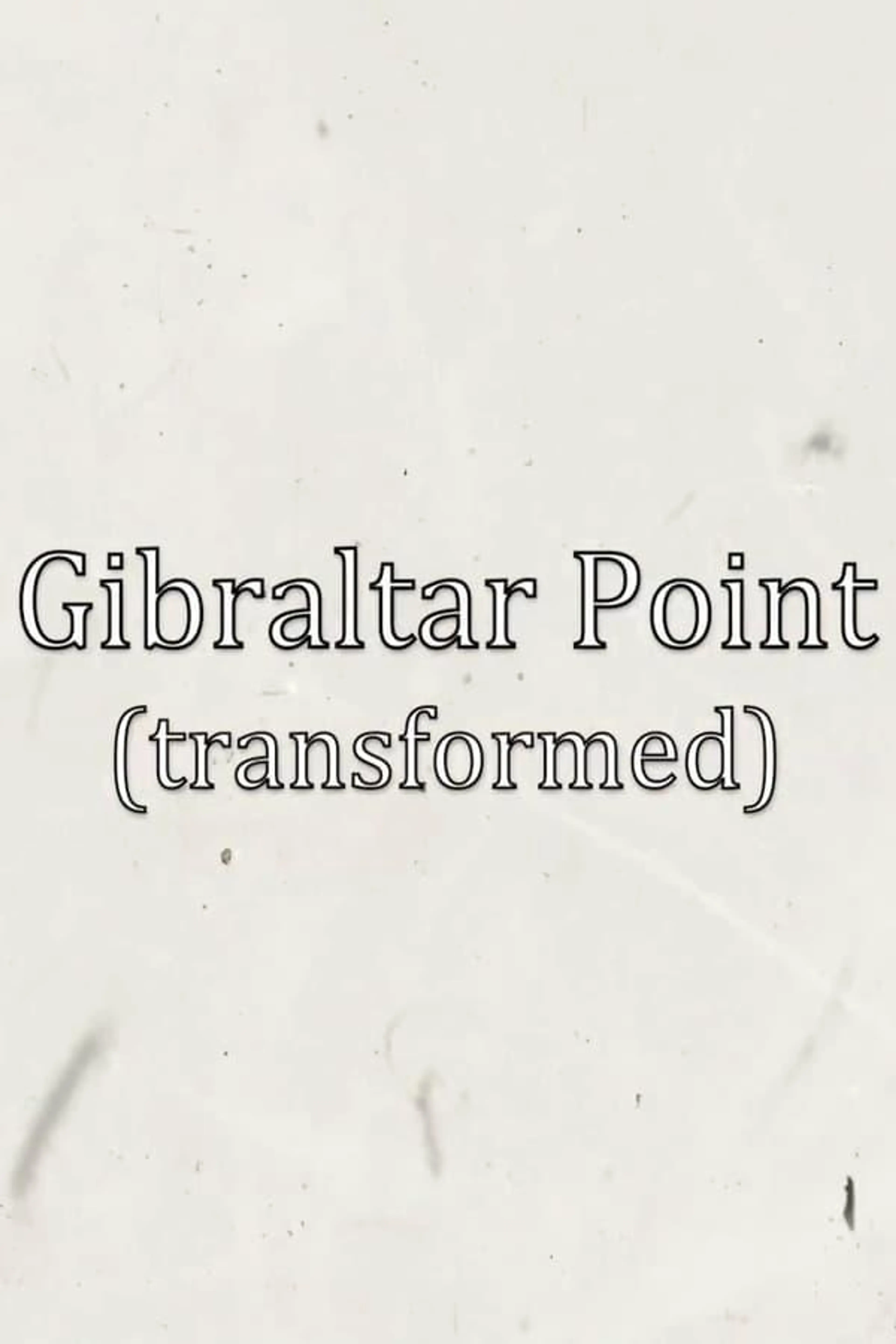 Gibraltar Point (transformed)