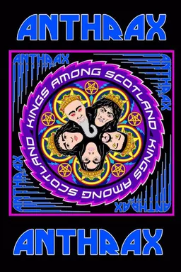 Anthrax: Kings Among Scotland