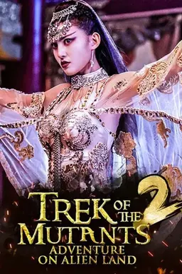 Trek of the Mutants: Adventure on Alien Land