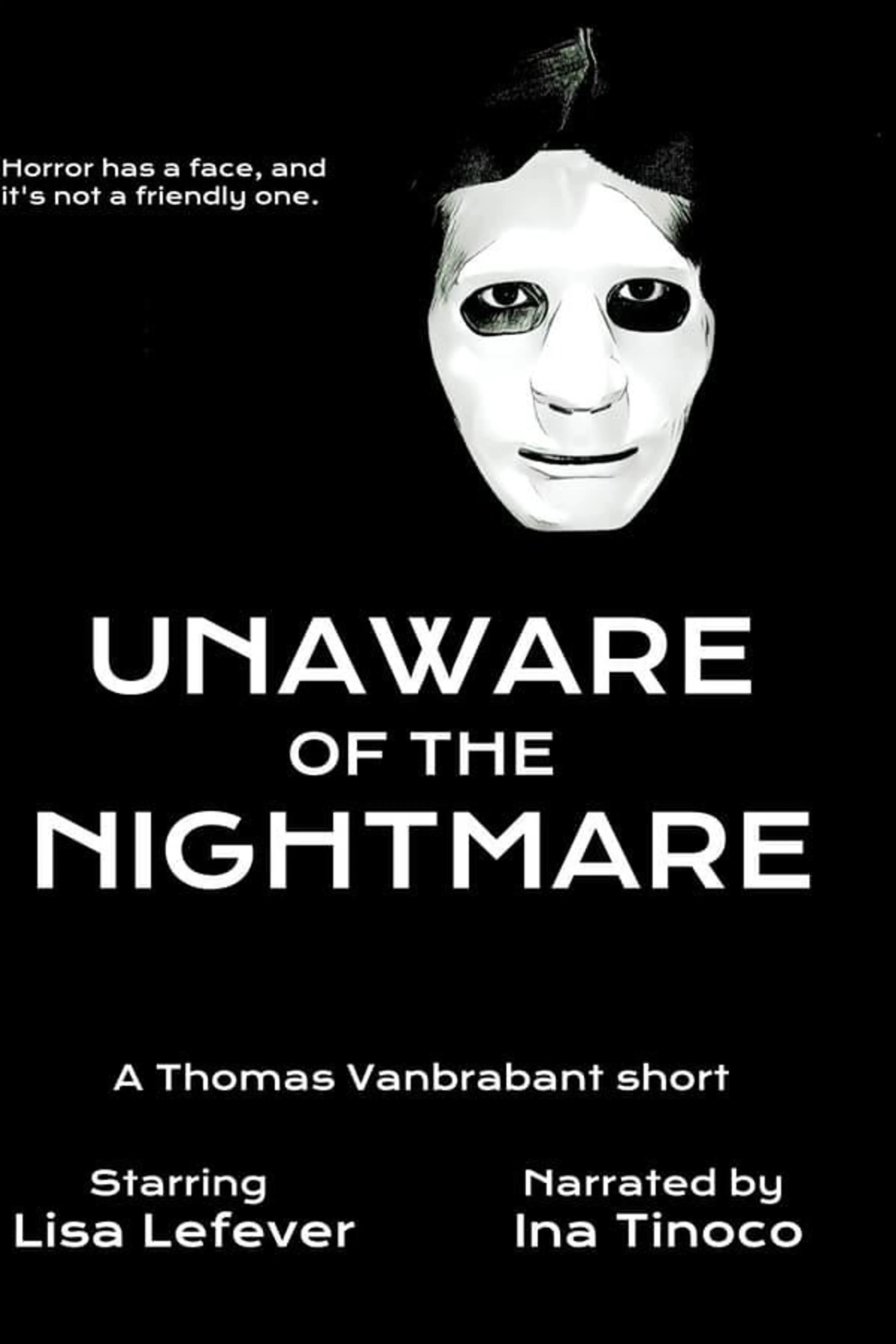 Unaware of the Nightmare