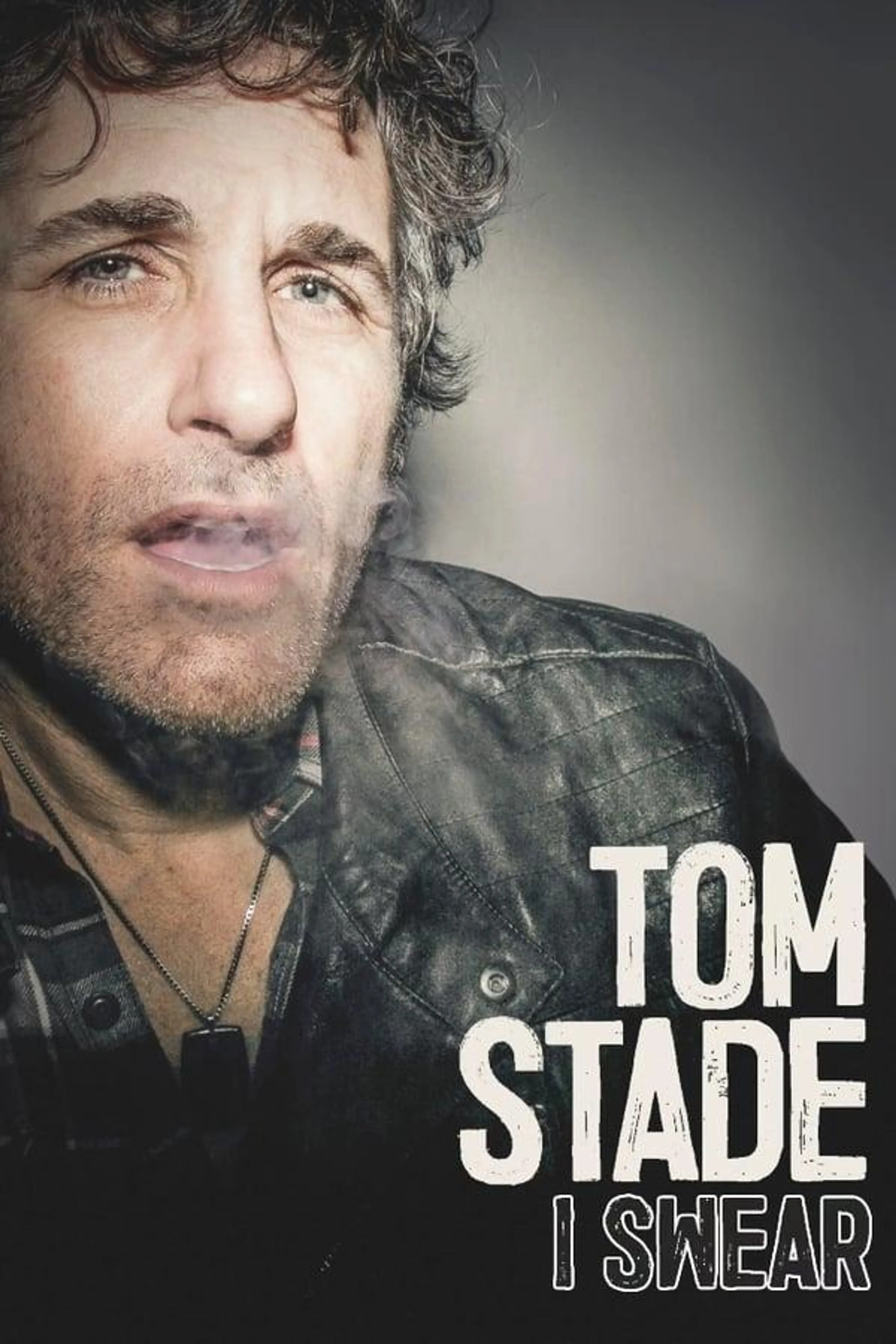 Tom Stade: I Swear