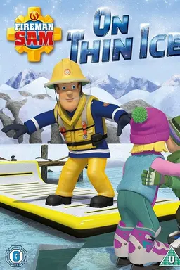 Fireman Sam On Thin Ice