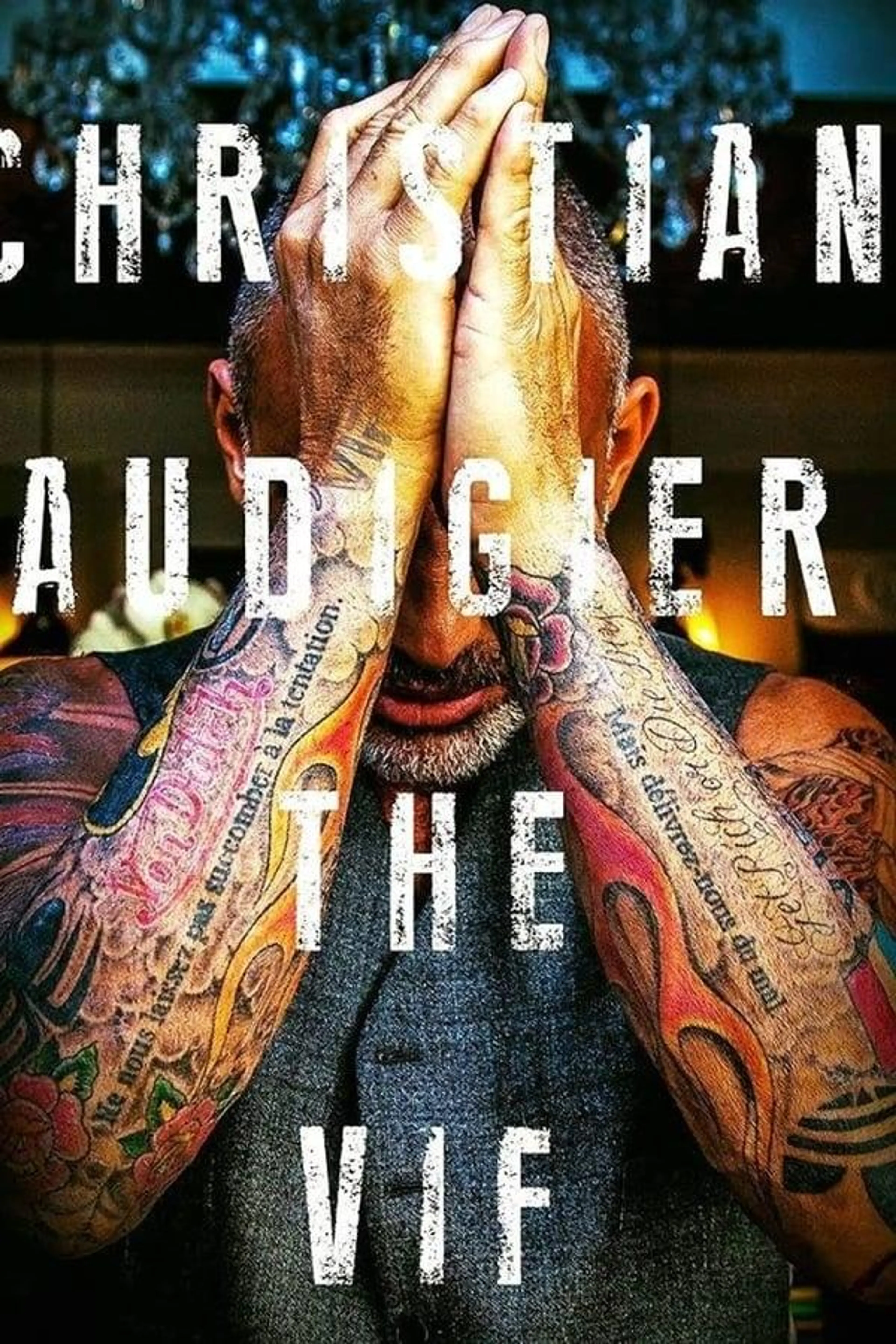 Christian Audigier: The VIF