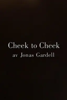 Cheek to Cheek
