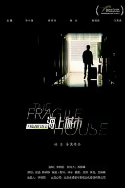 The Fragile House