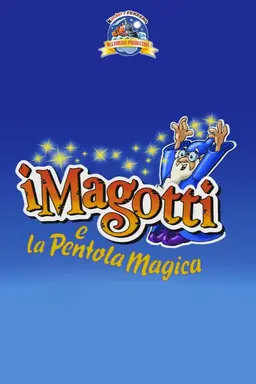 I Magotti e la Pentola Magica