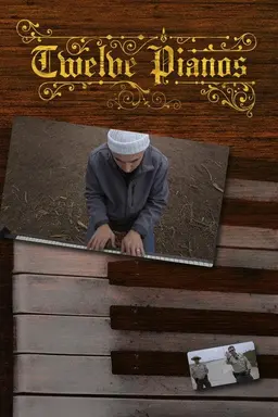Twelve Pianos