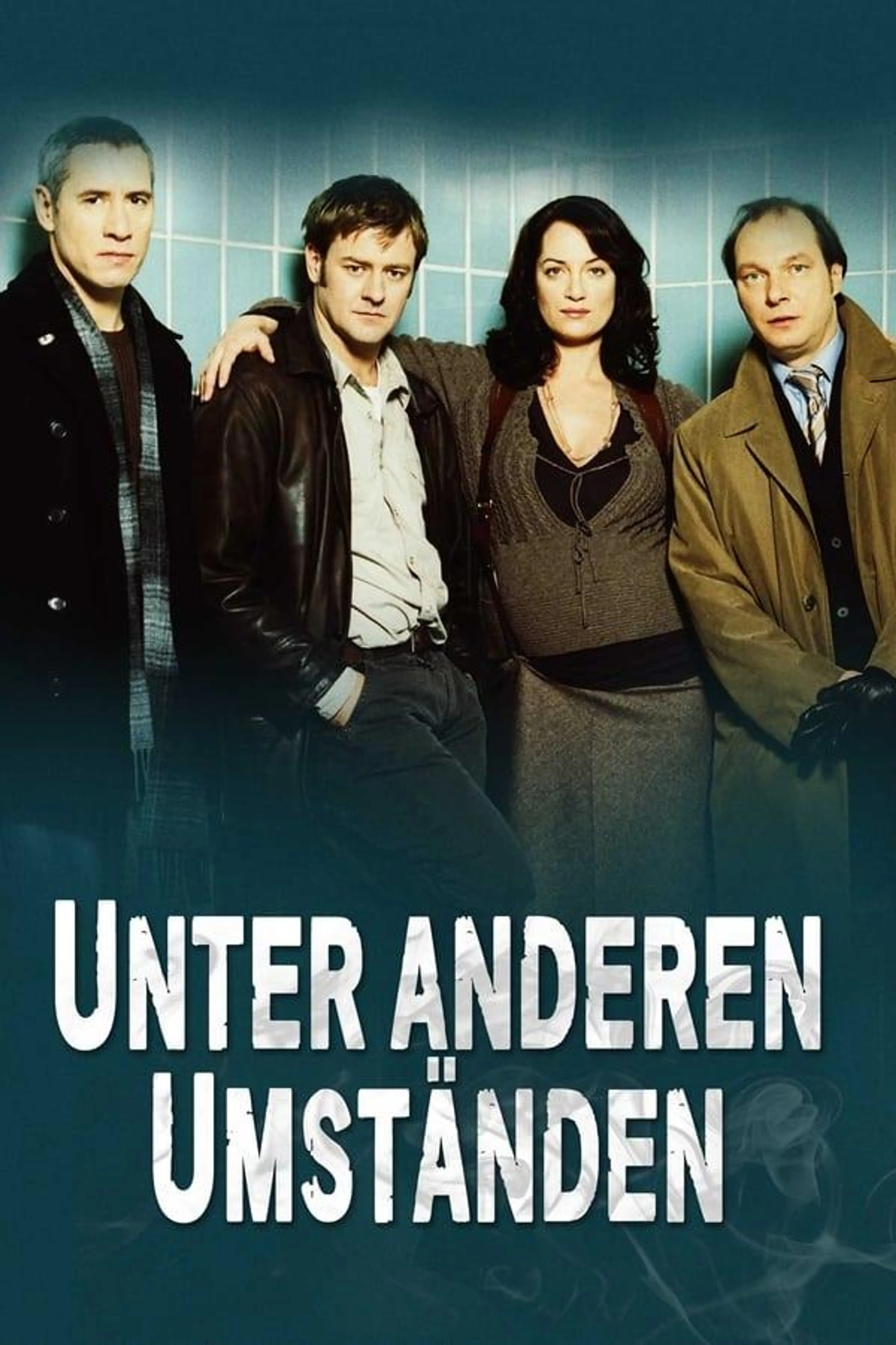 Unter anderen Umständen Season 1