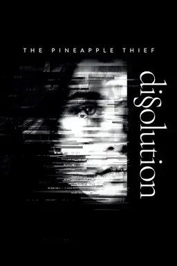 The Pineapple Thief: Dissolution