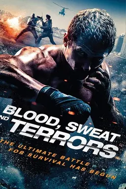 Blood, Sweat And Terrors