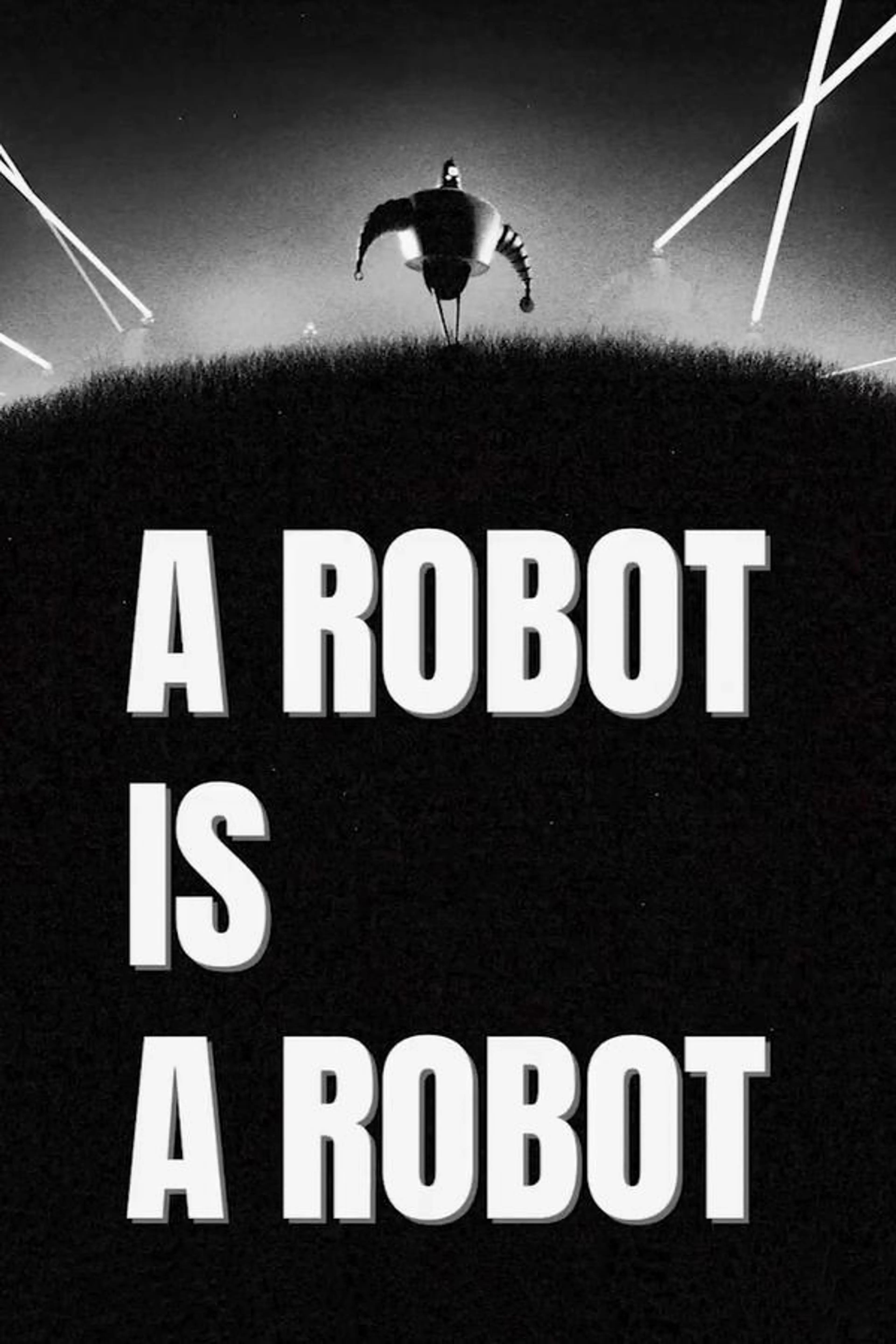 A Robot Is a Robot