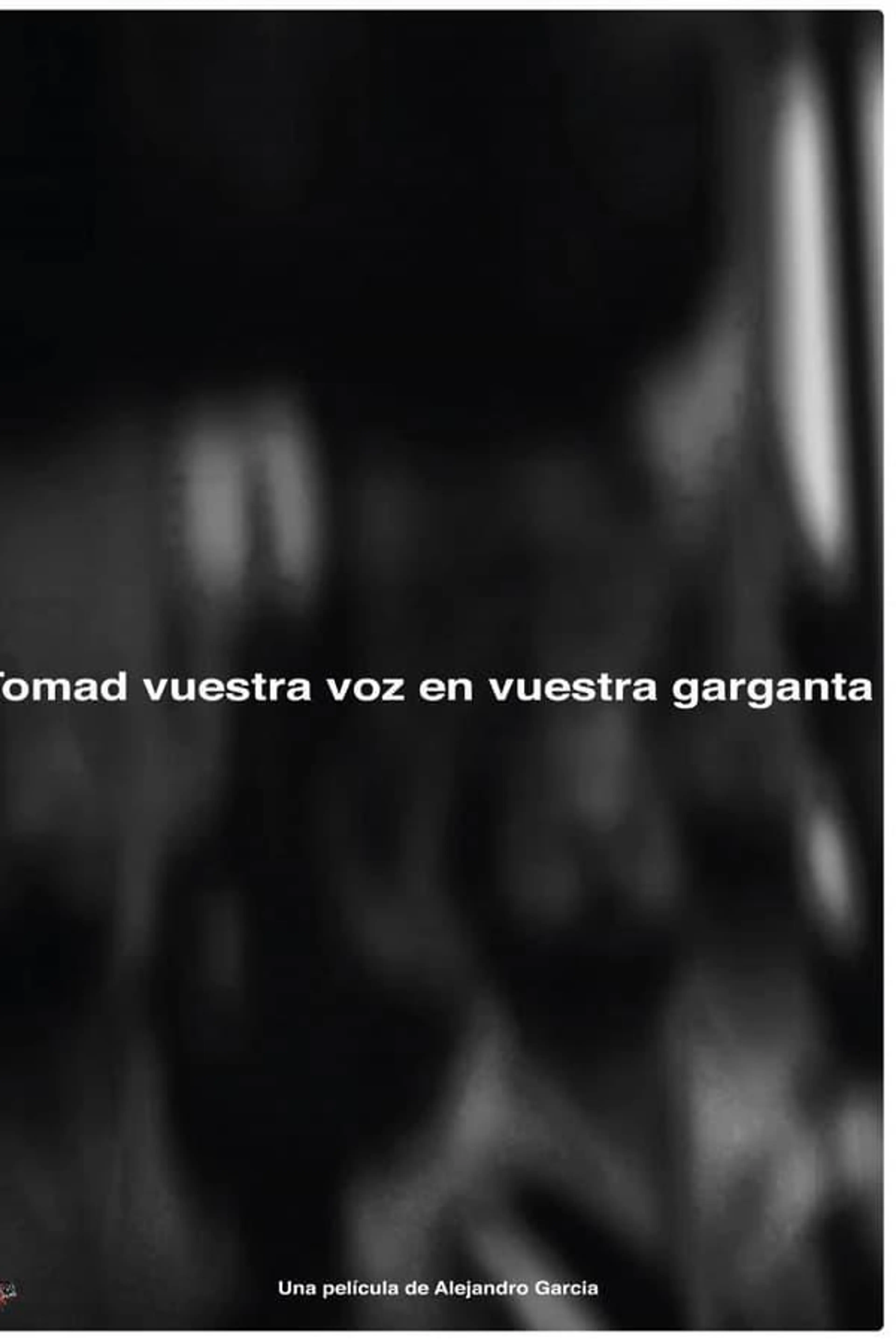 Tomad nuestra voz en vuestras gargantas