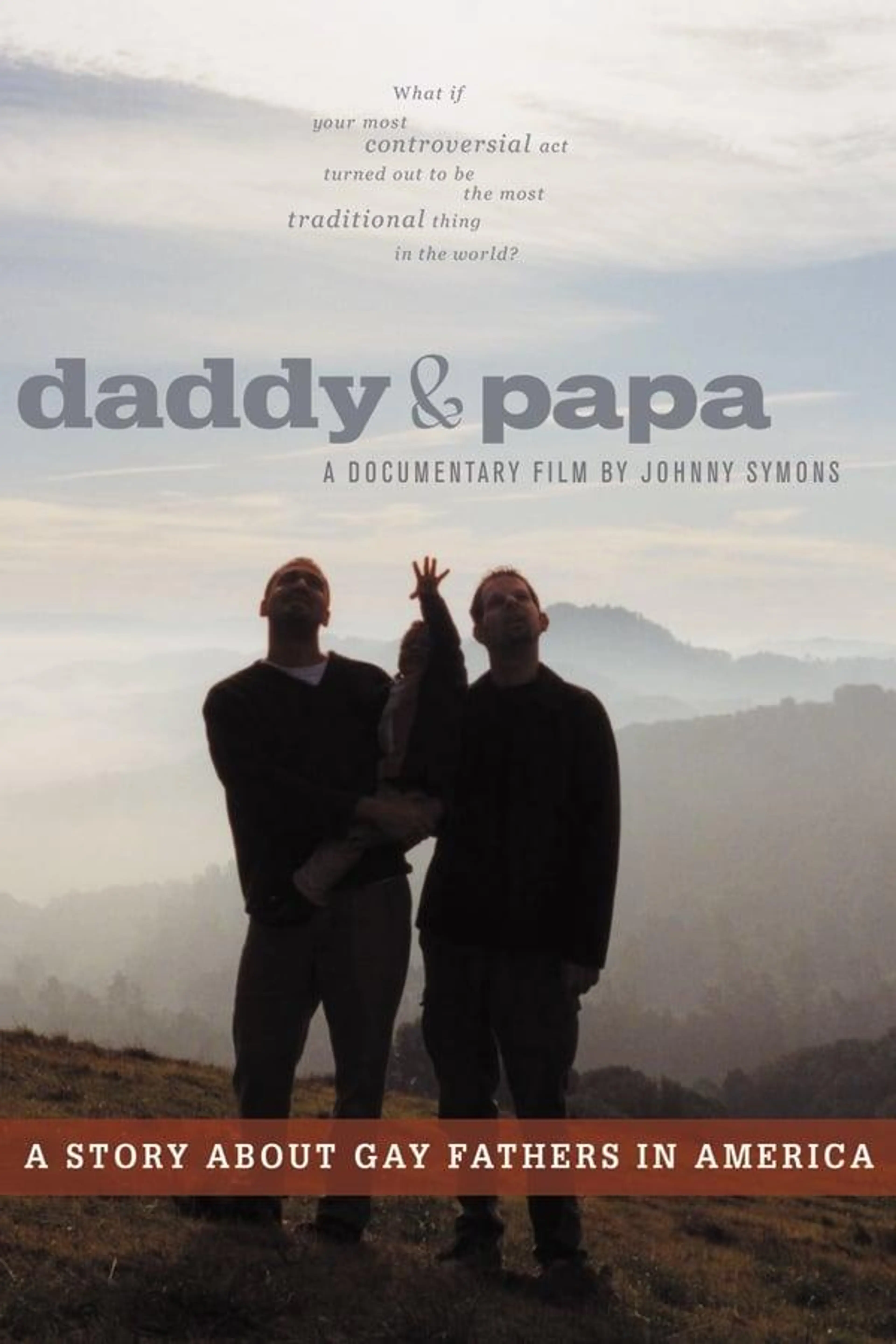 Daddy and Papa