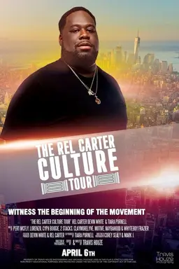 The Rel Carter Culture Tour