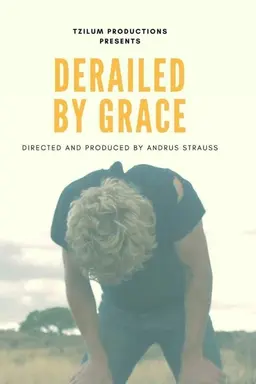 Derailed by Grace