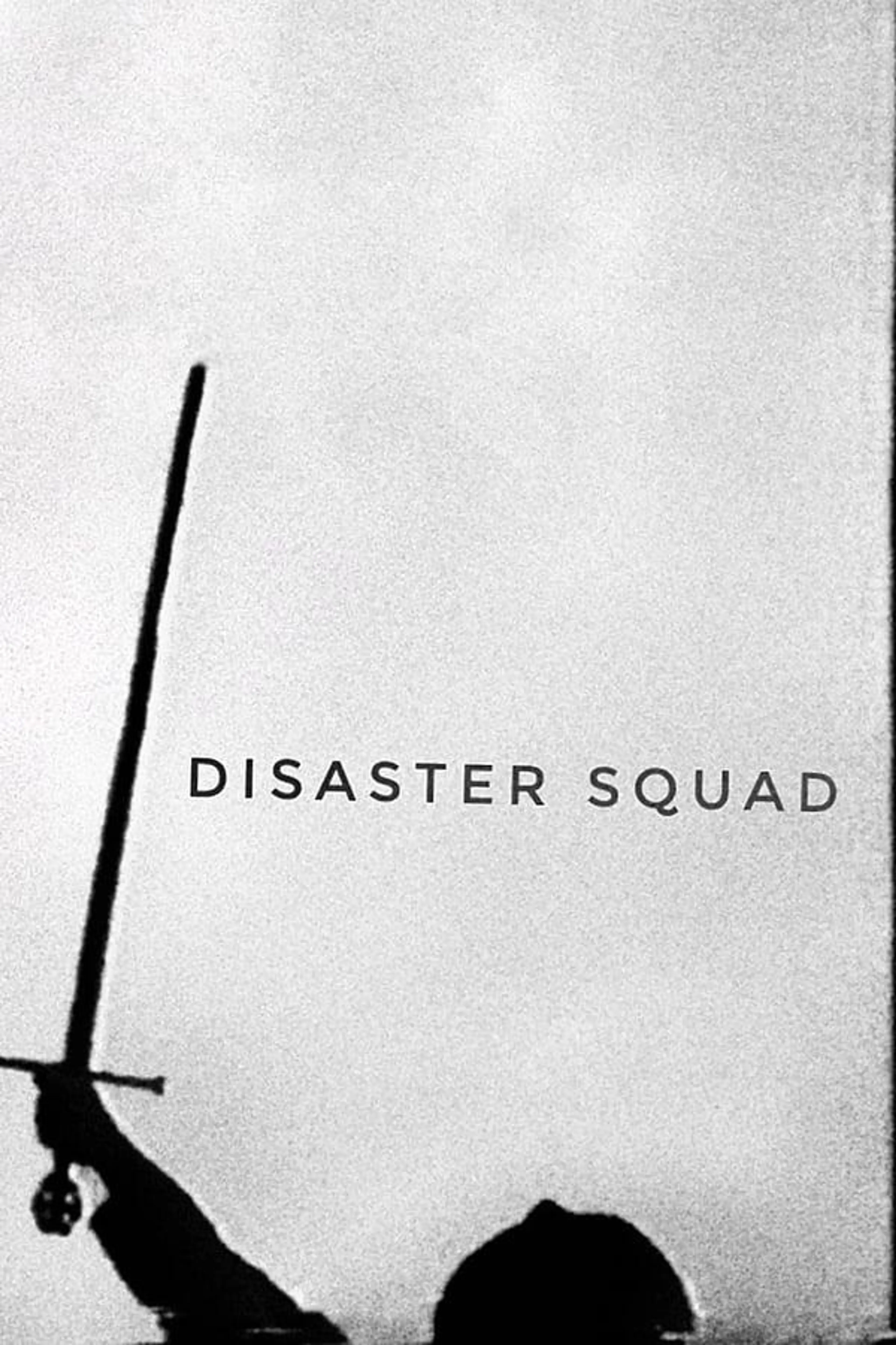 Disaster Squad