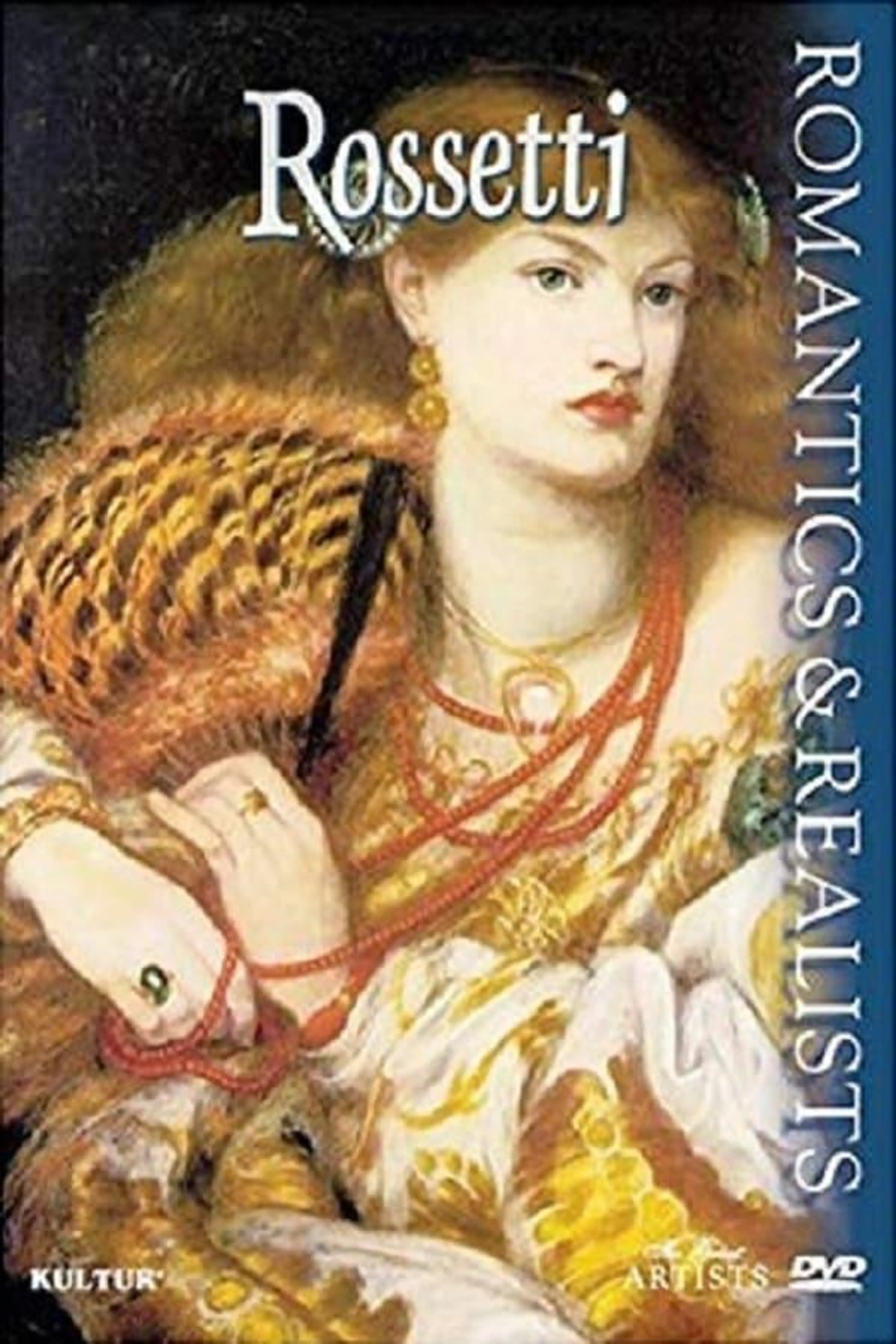 Romantics & Realists: Rossetti