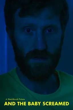 And the Baby Screamed