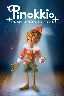 Efteling: Pinokkio de Sprookjesmusical