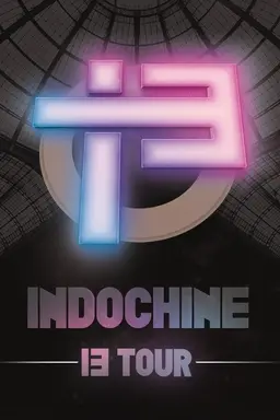 Indochine - Le 13 Tour