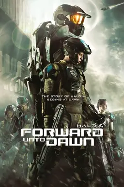 Halo 4: Forward Unto Dawn Miniseries